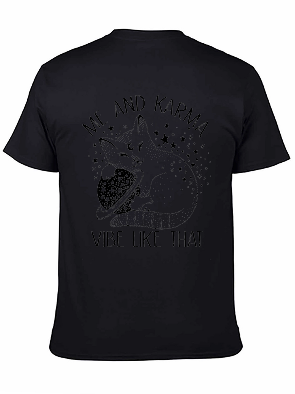 Me and Karma Vibe Like That T-Shirt