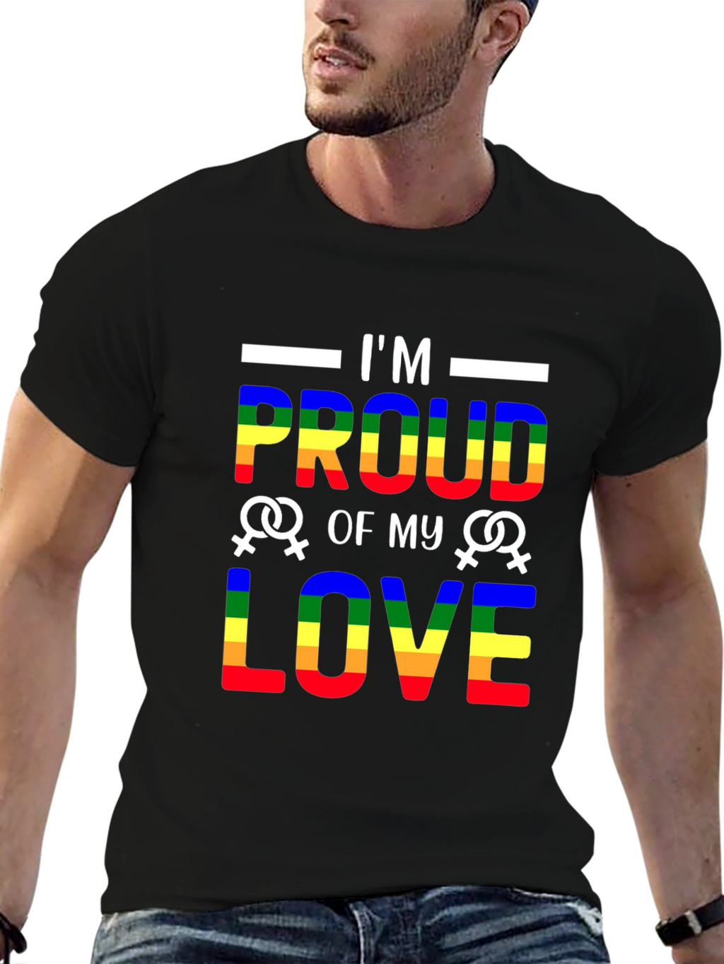 Im Proud of My Love LGBTQ+ T-Shirt