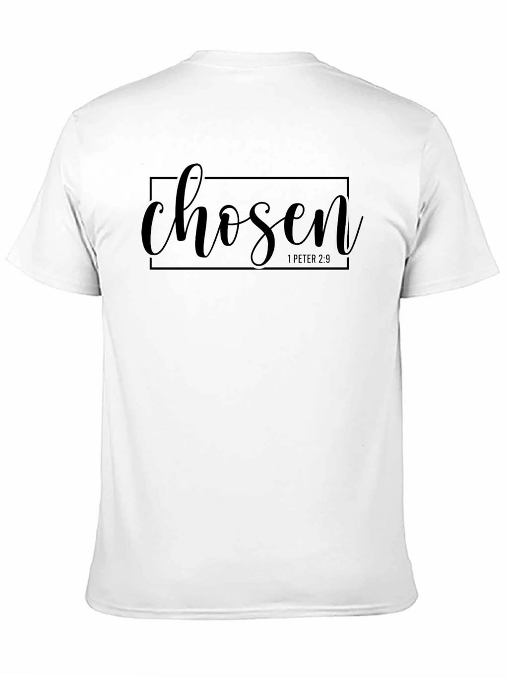 Chosen 1 Peter 2:9 Black T-Shirt