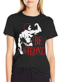 Be Strong Graphic T-Shirt - Black
