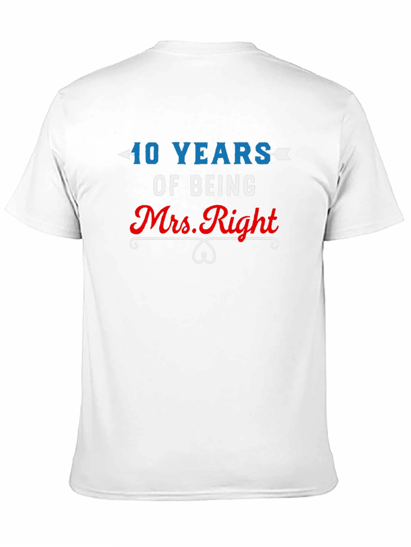 40 Years of Being Mrs. Right T-Shirt