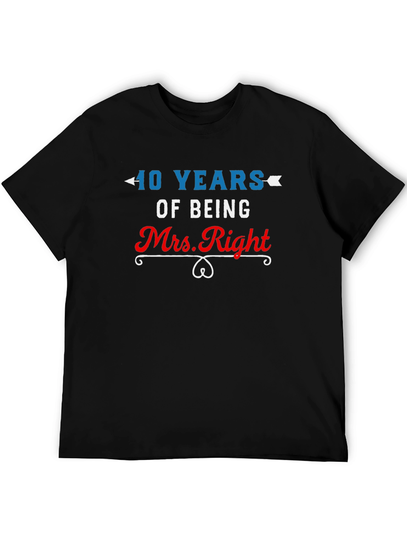 40 Years of Being Mrs. Right T-Shirt