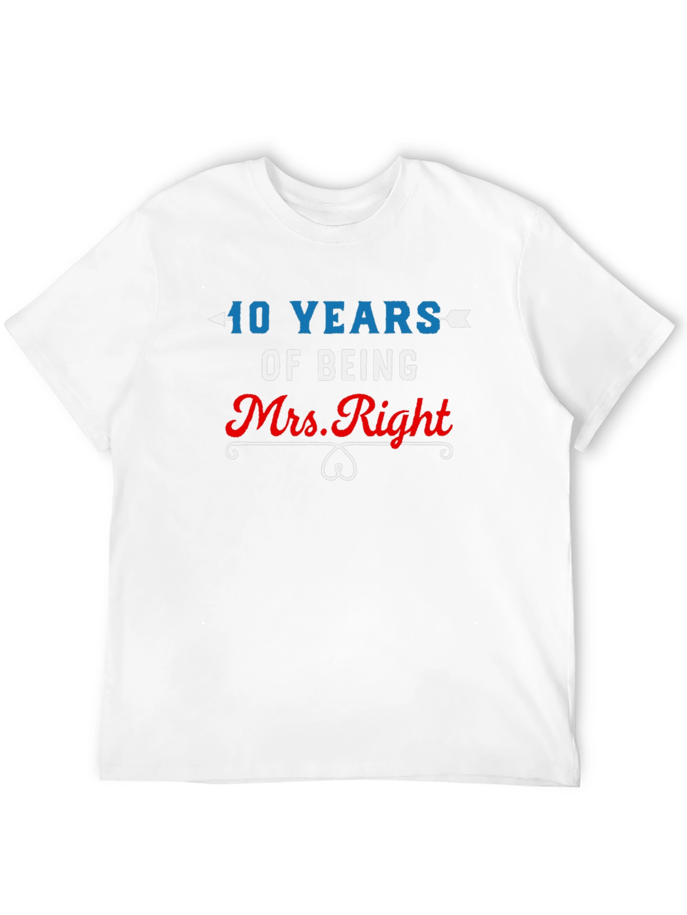 40 Years of Being Mrs. Right T-Shirt