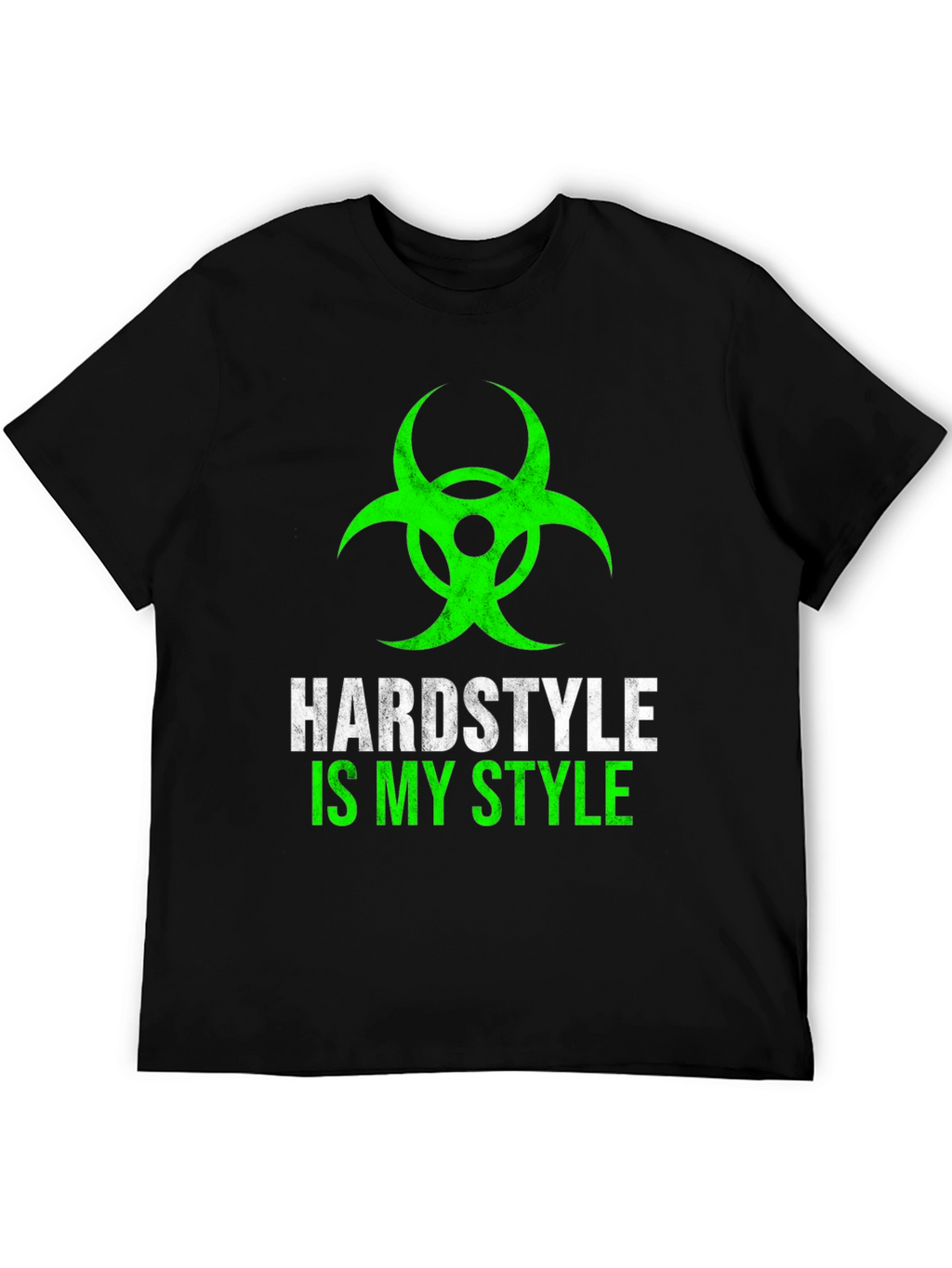 Hardstyle Is My Style Graphic Tee