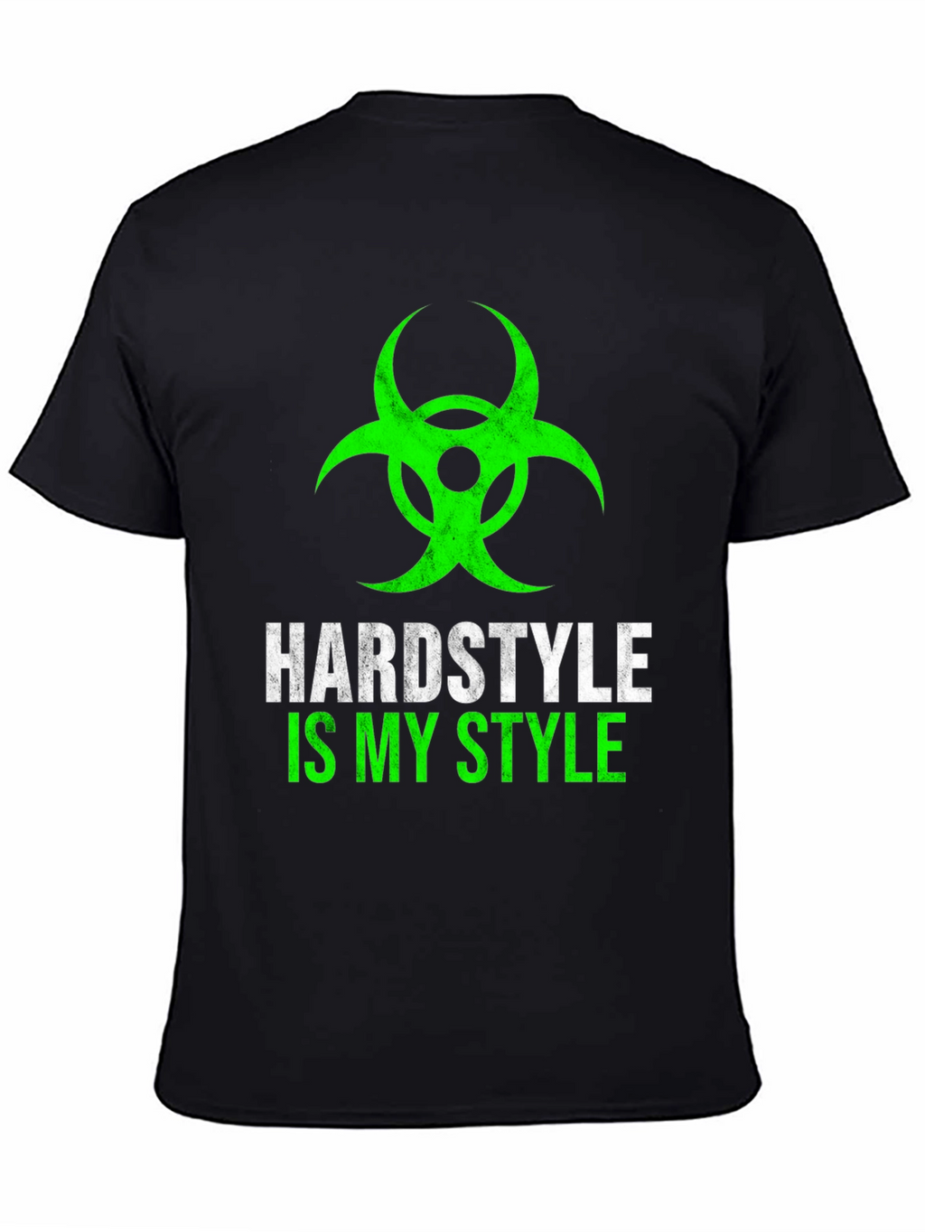 Hardstyle Is My Style Graphic Tee