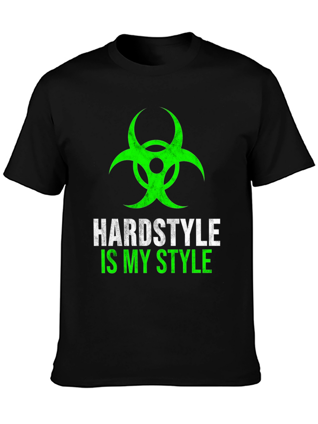 Hardstyle Is My Style Graphic Tee