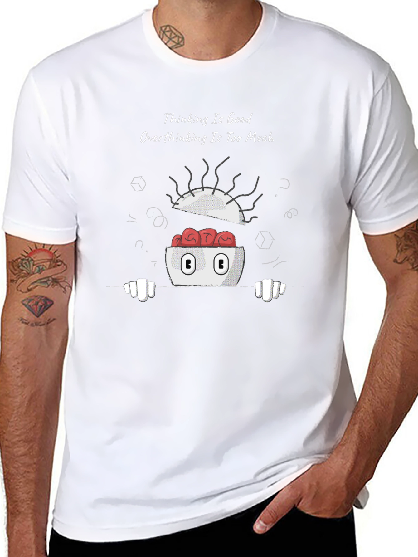 Thinking is Good Overthinking Too Much Graphic Tee