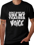 Teacher Voice T-Shirt
