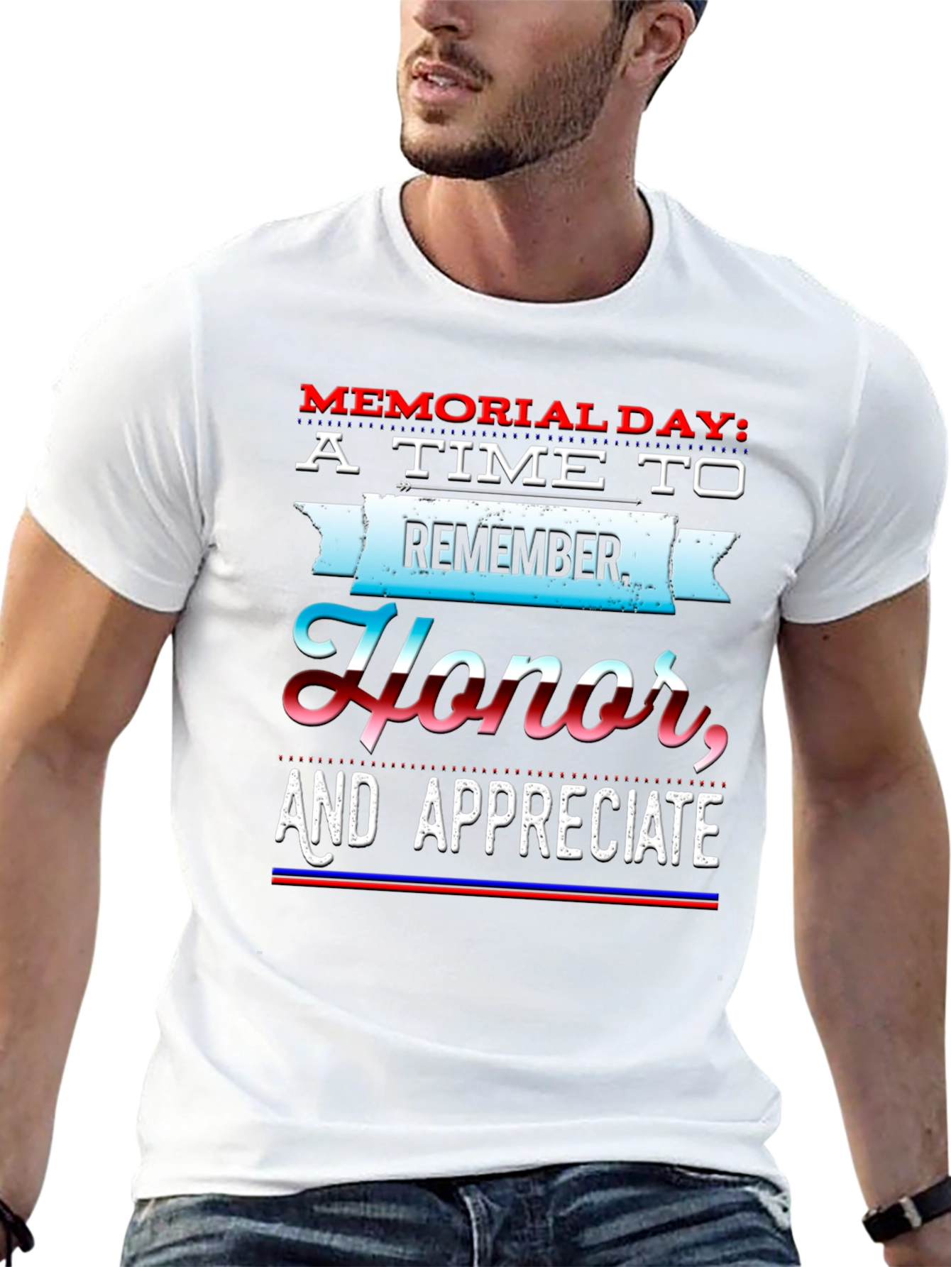 Memorial Day T-Shirt - Remember Honor Appreciate
