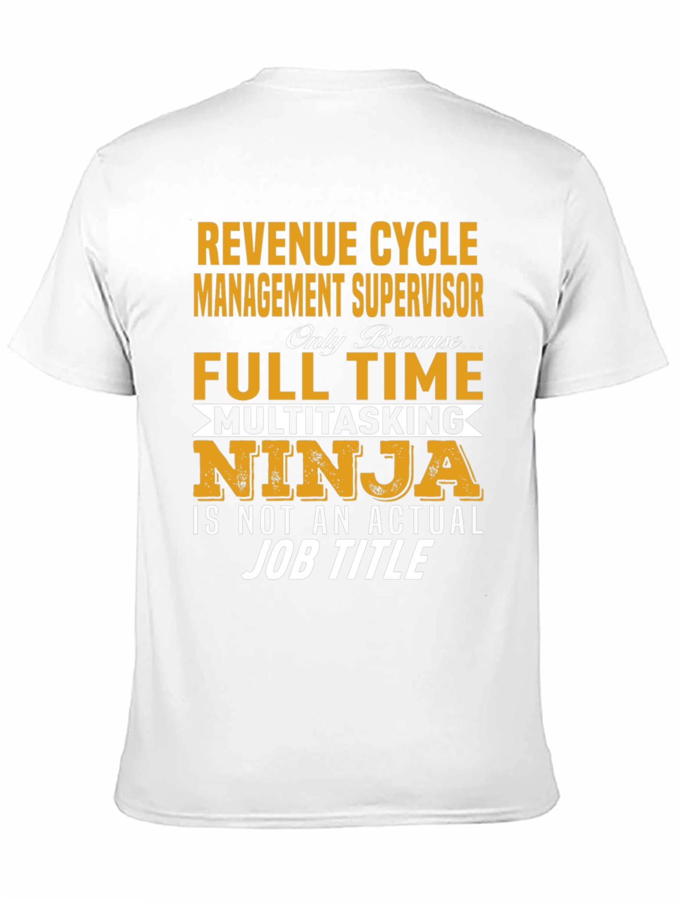 Revenue Cycle Manager Funny Job T-Shirt