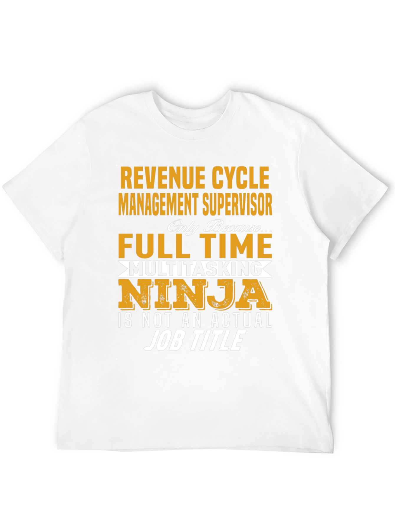 Revenue Cycle Manager Funny Job T-Shirt