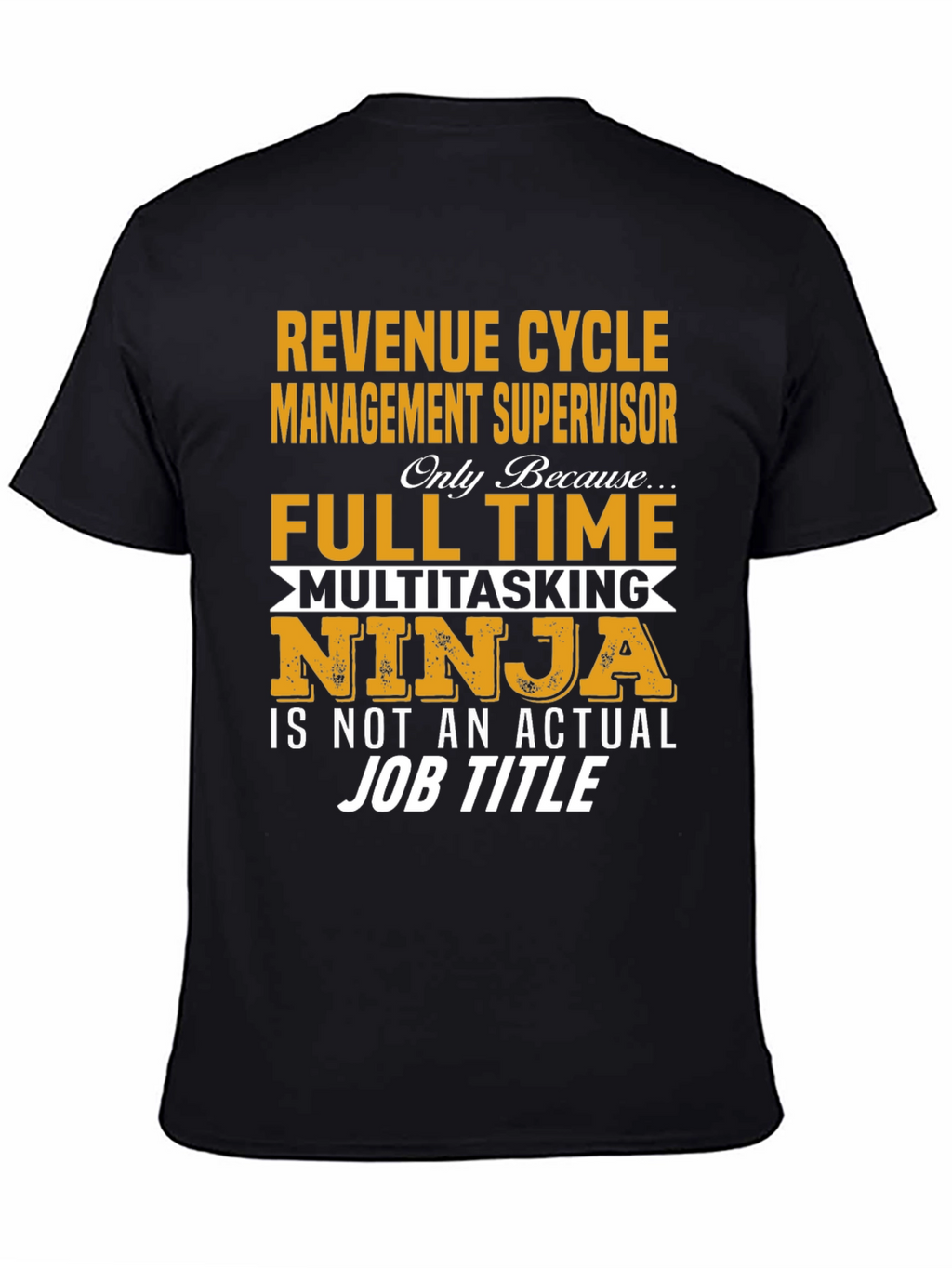 Revenue Cycle Manager Funny Job T-Shirt