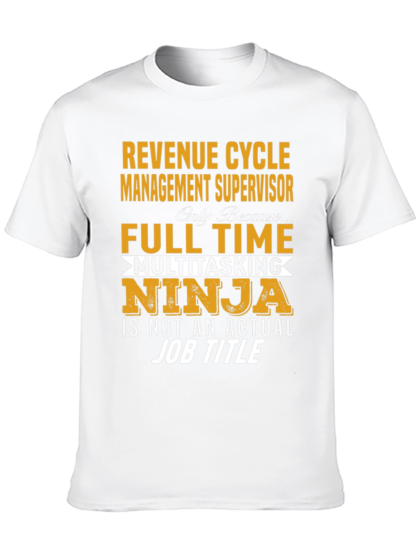 Revenue Cycle Manager Funny Job T-Shirt