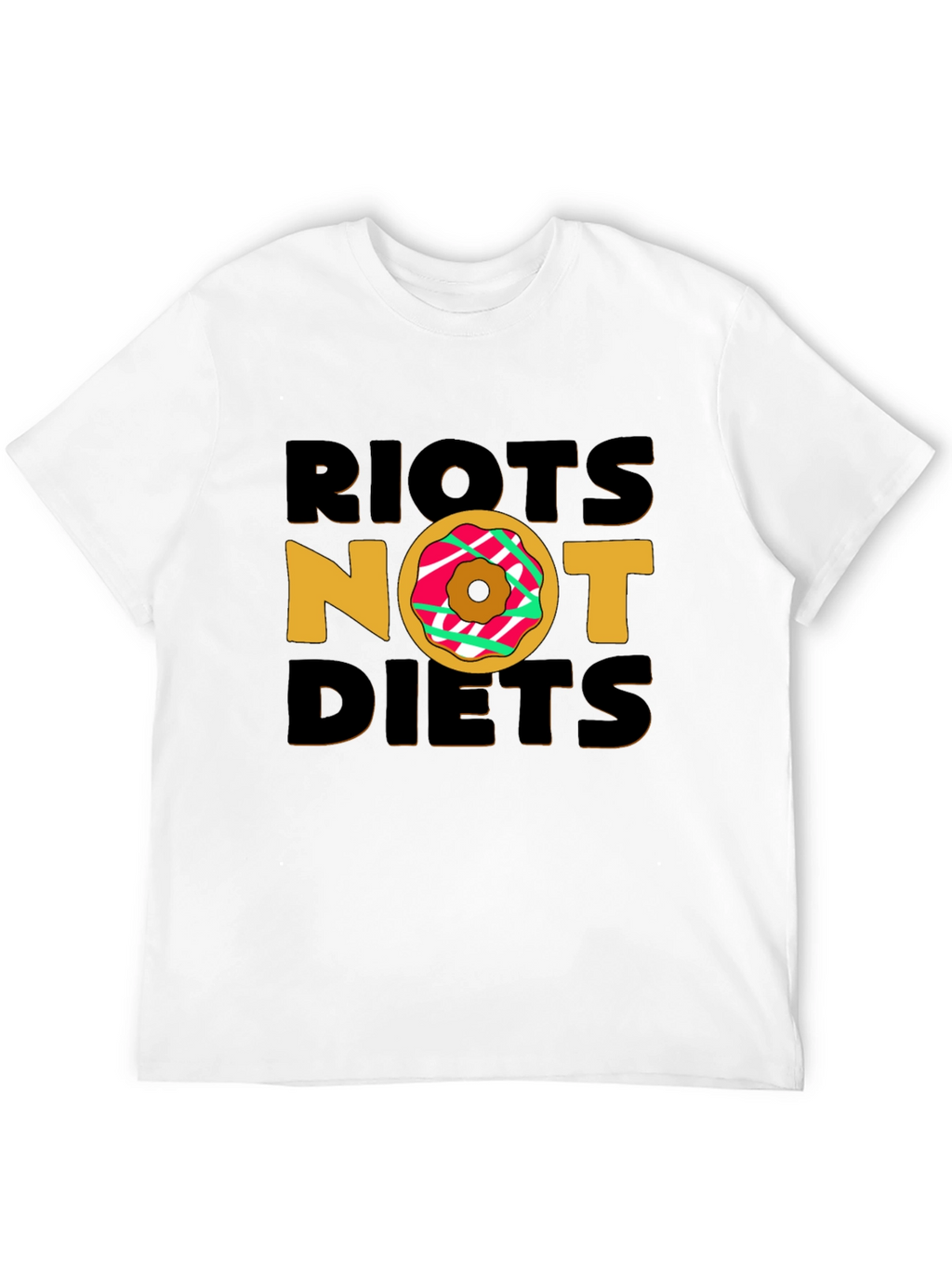 Riot Not Diets T-Shirt