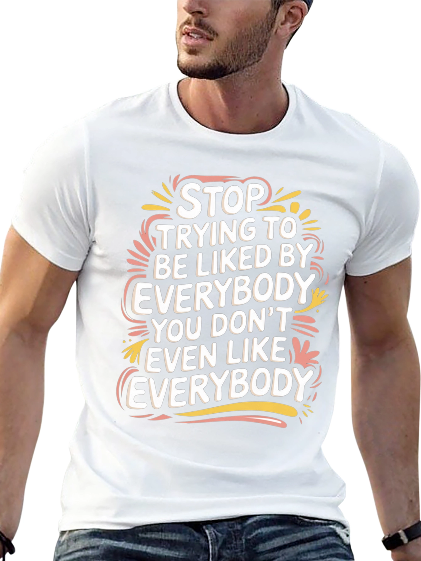 Stop Trying to Be Liked Tee