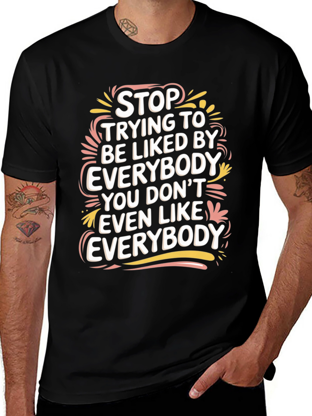 Stop Trying to Be Liked Tee
