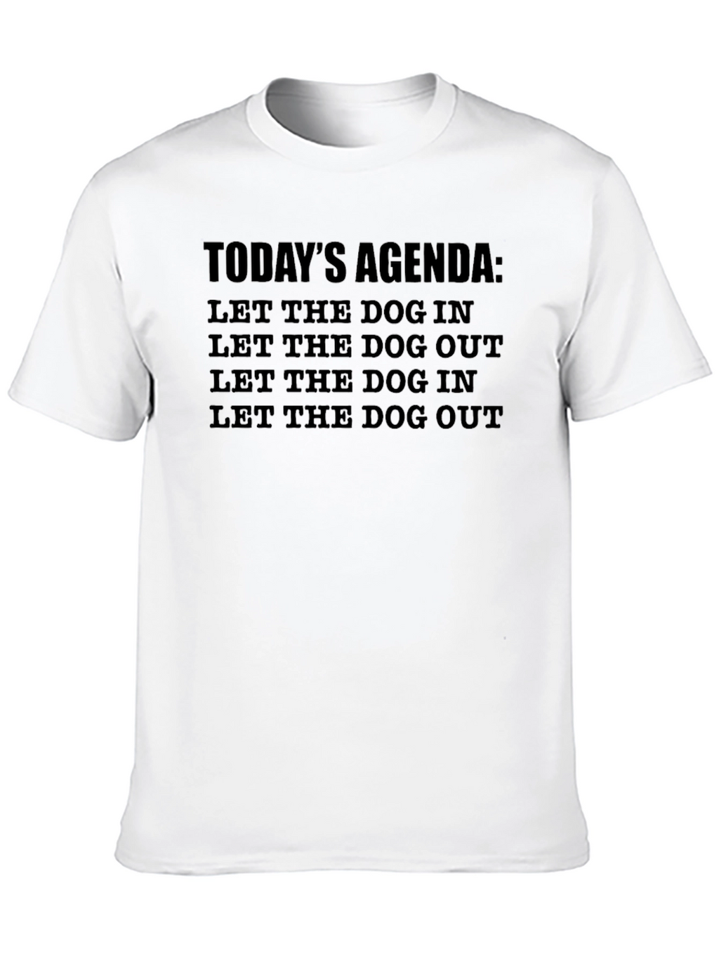 Dog Lovers Agenda T-Shirt - Pet Owner Tee