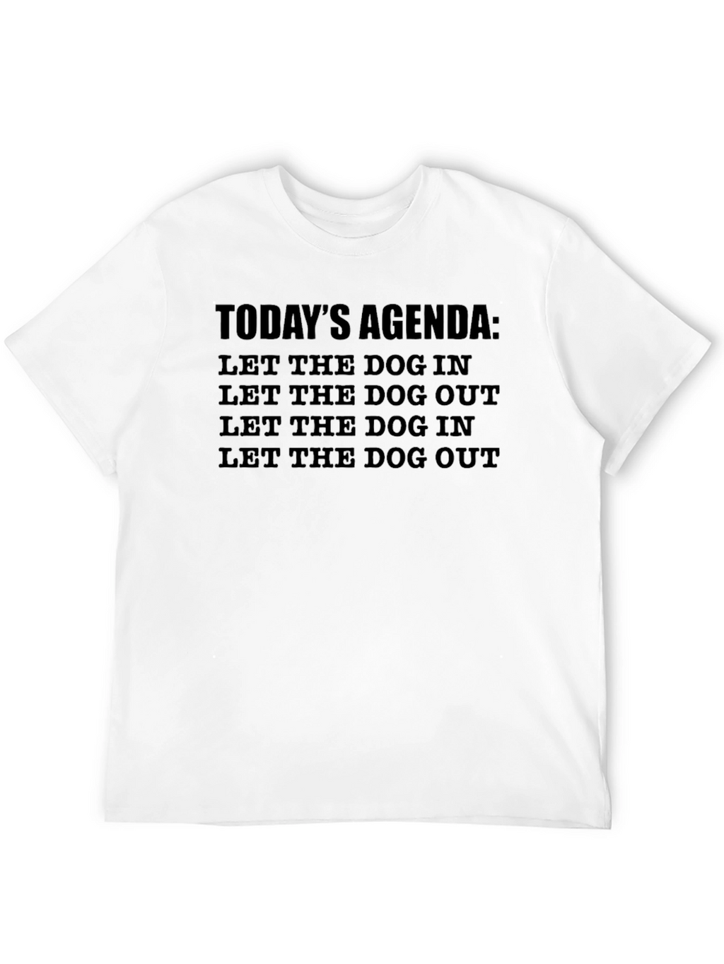 Dog Lovers Agenda T-Shirt - Pet Owner Tee