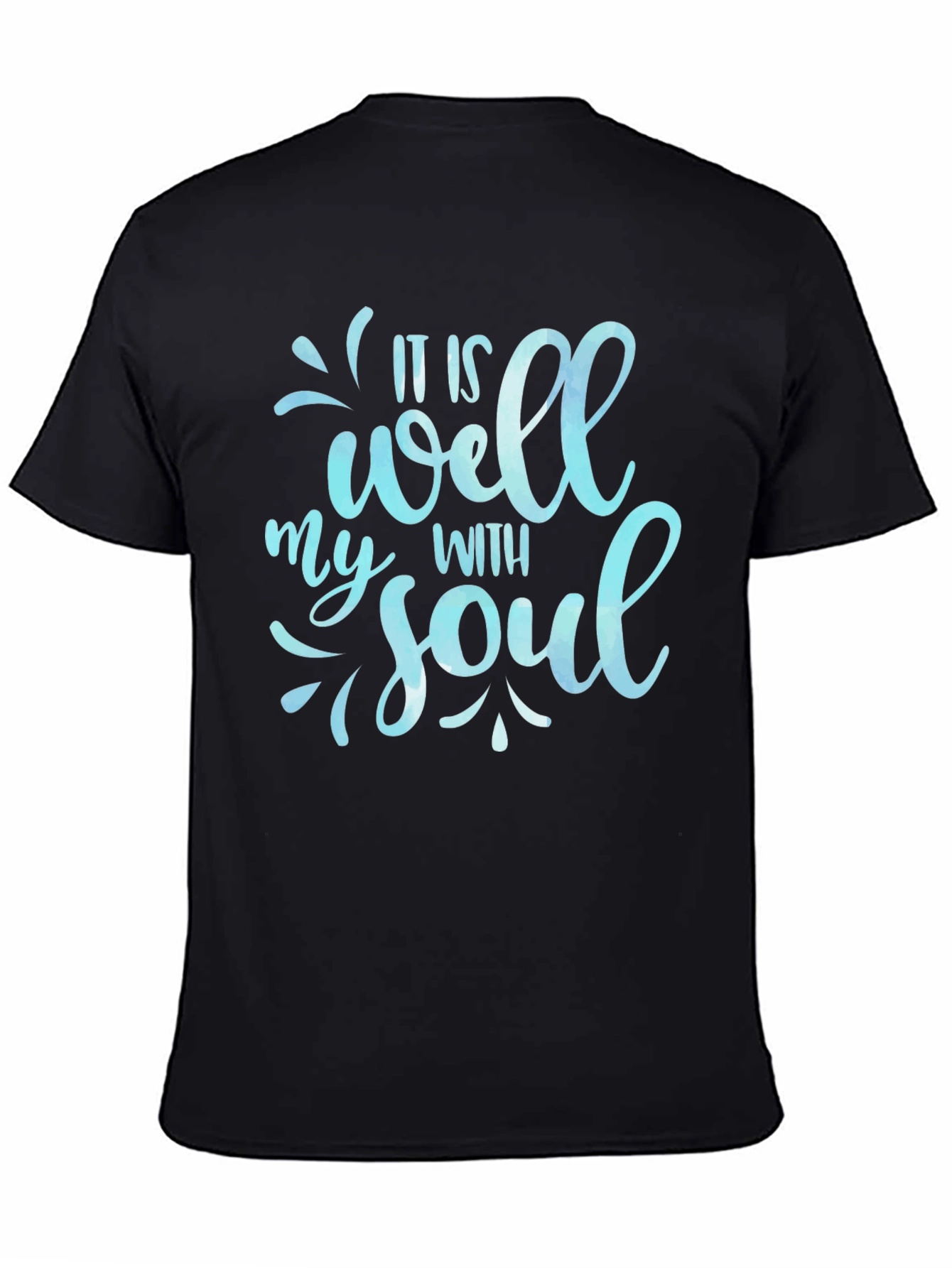 It Is Well With My Soul Black T-Shirt
