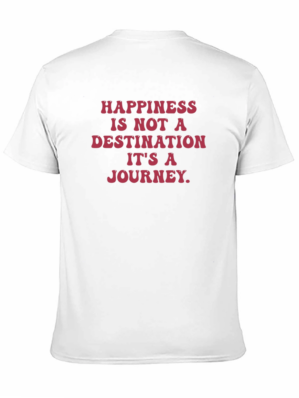 Happiness is a Journey T-Shirt