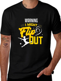 Warning I Might Flip Out T-Shirt