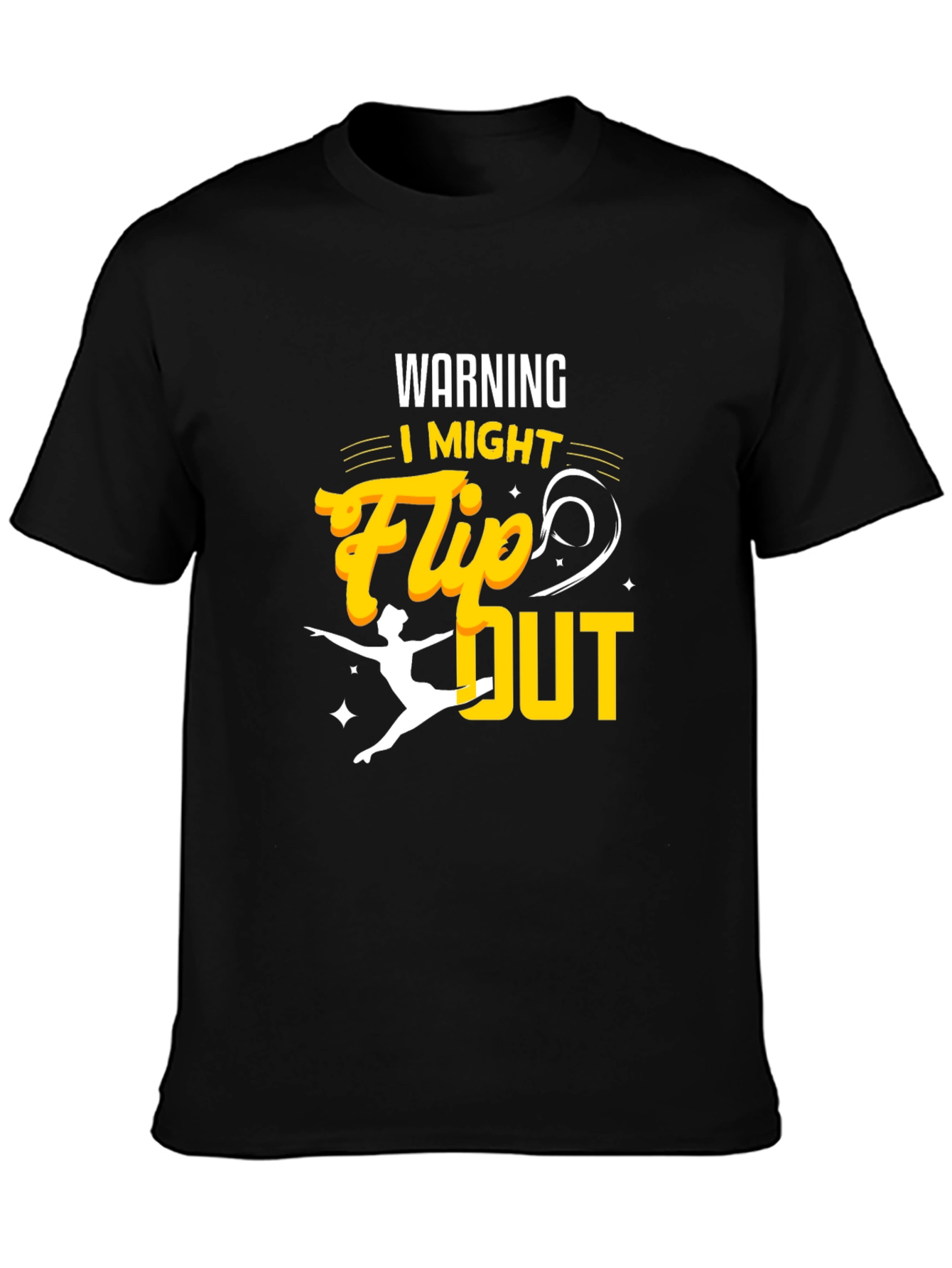 Warning I Might Flip Out T-Shirt