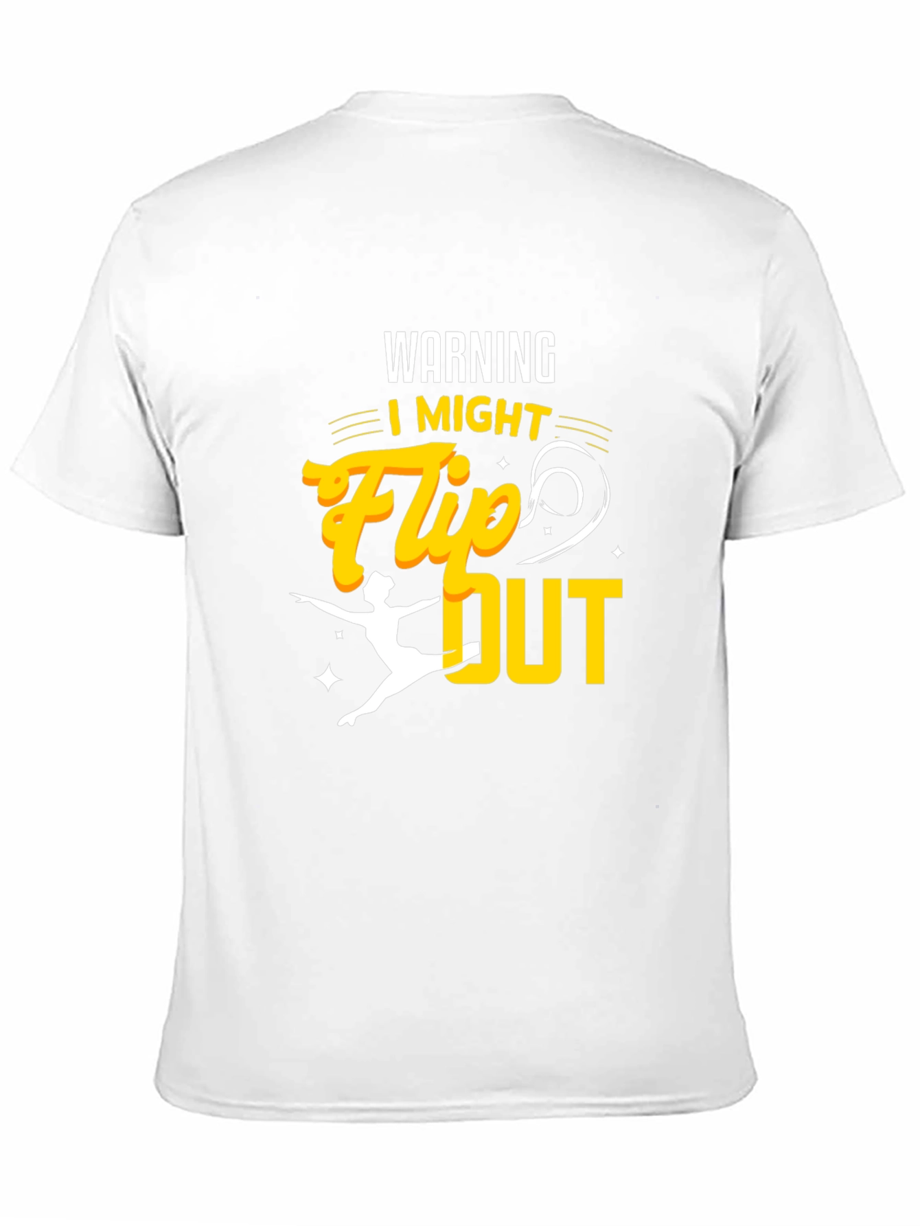 Warning I Might Flip Out T-Shirt