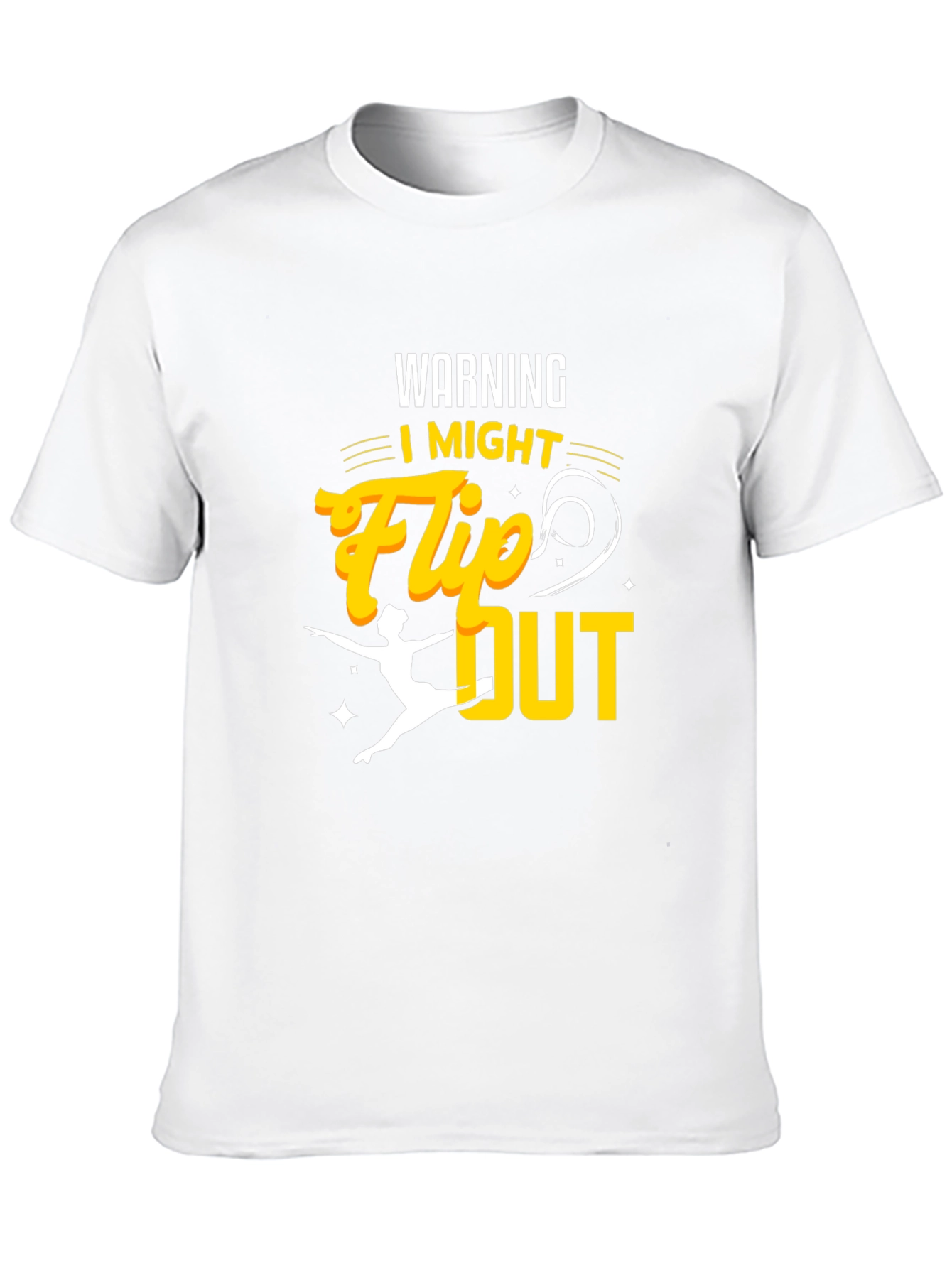 Warning I Might Flip Out T-Shirt