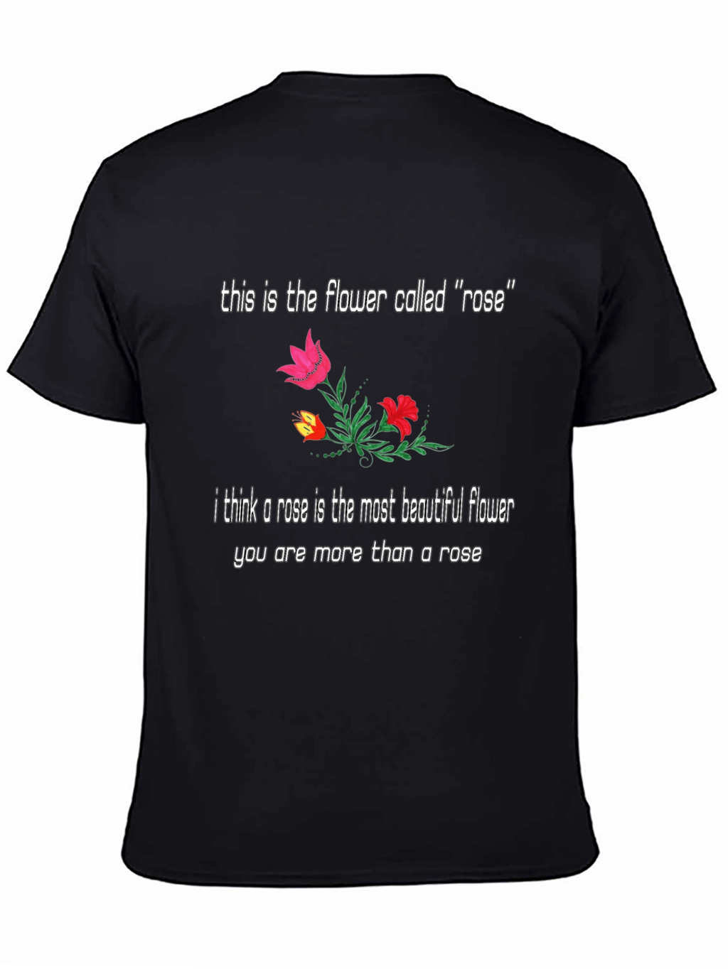 Floral Rose T-Shirt: Beautiful Flower Graphic Tee