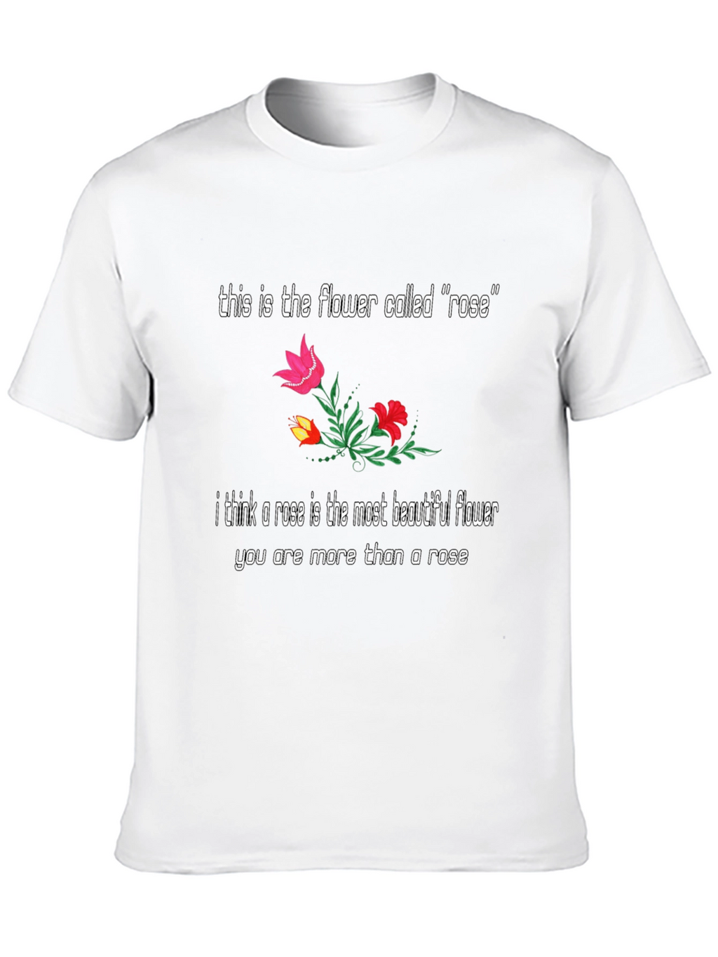 Floral Rose T-Shirt: Beautiful Flower Graphic Tee