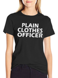 Plain Clothes Officer Black Tee