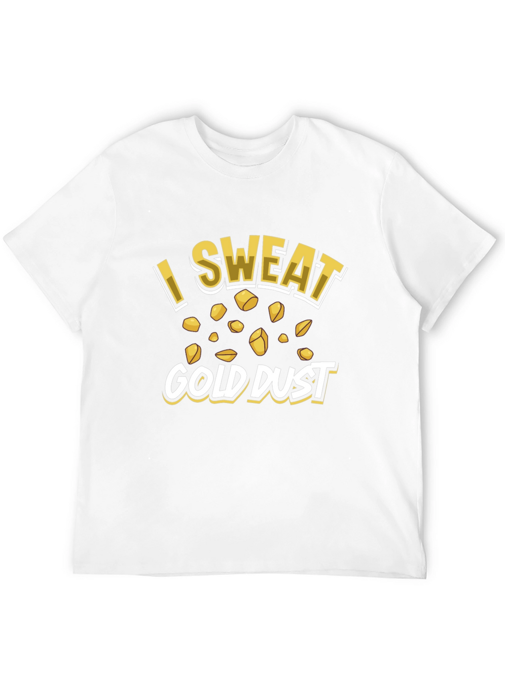 I Sweat Gold Dust Funny Graphic Tee
