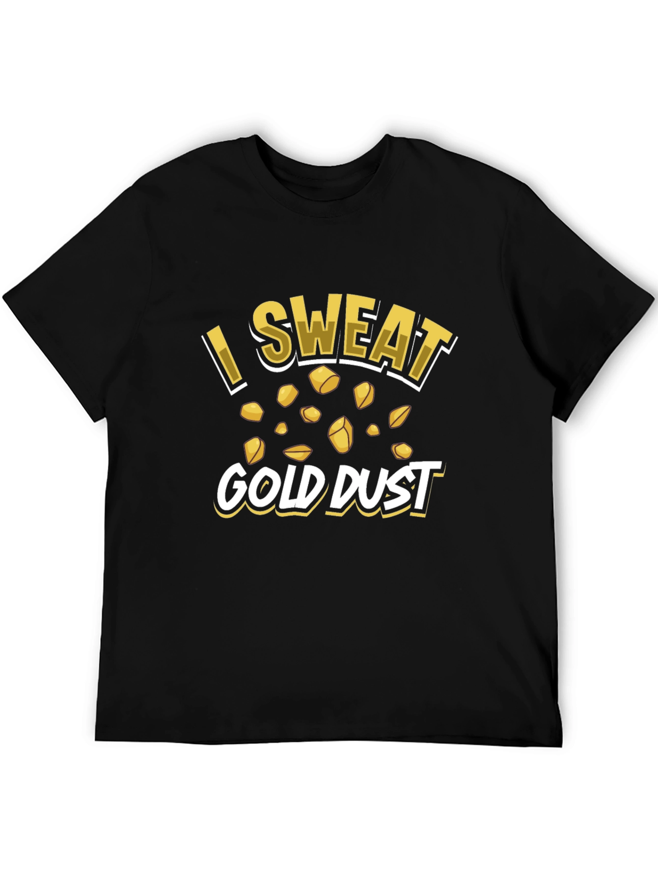 I Sweat Gold Dust Funny Graphic Tee