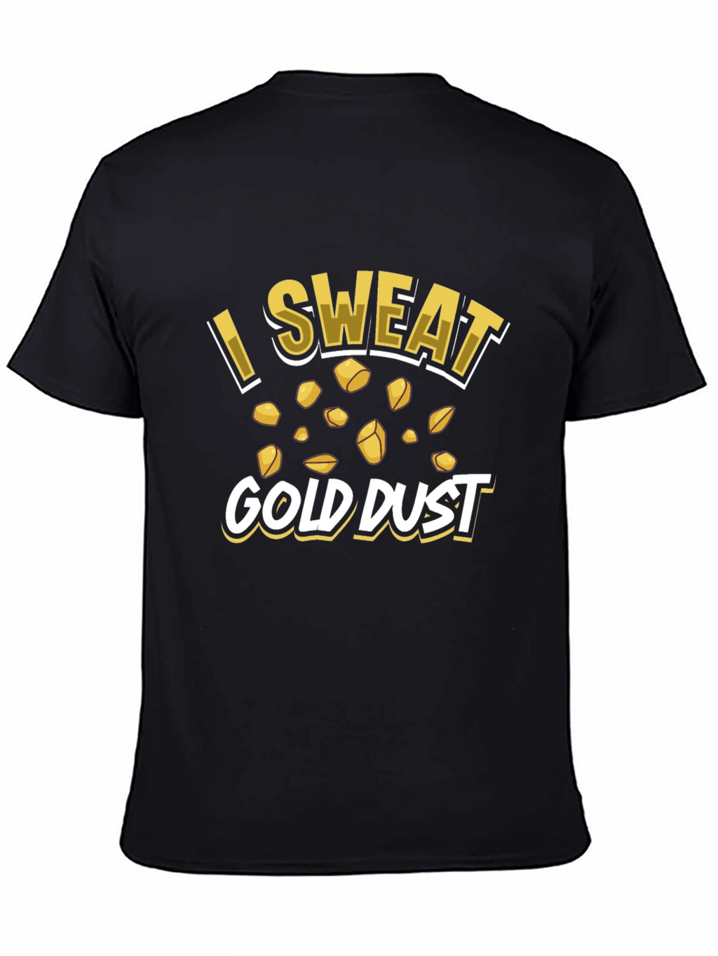 I Sweat Gold Dust Funny Graphic Tee