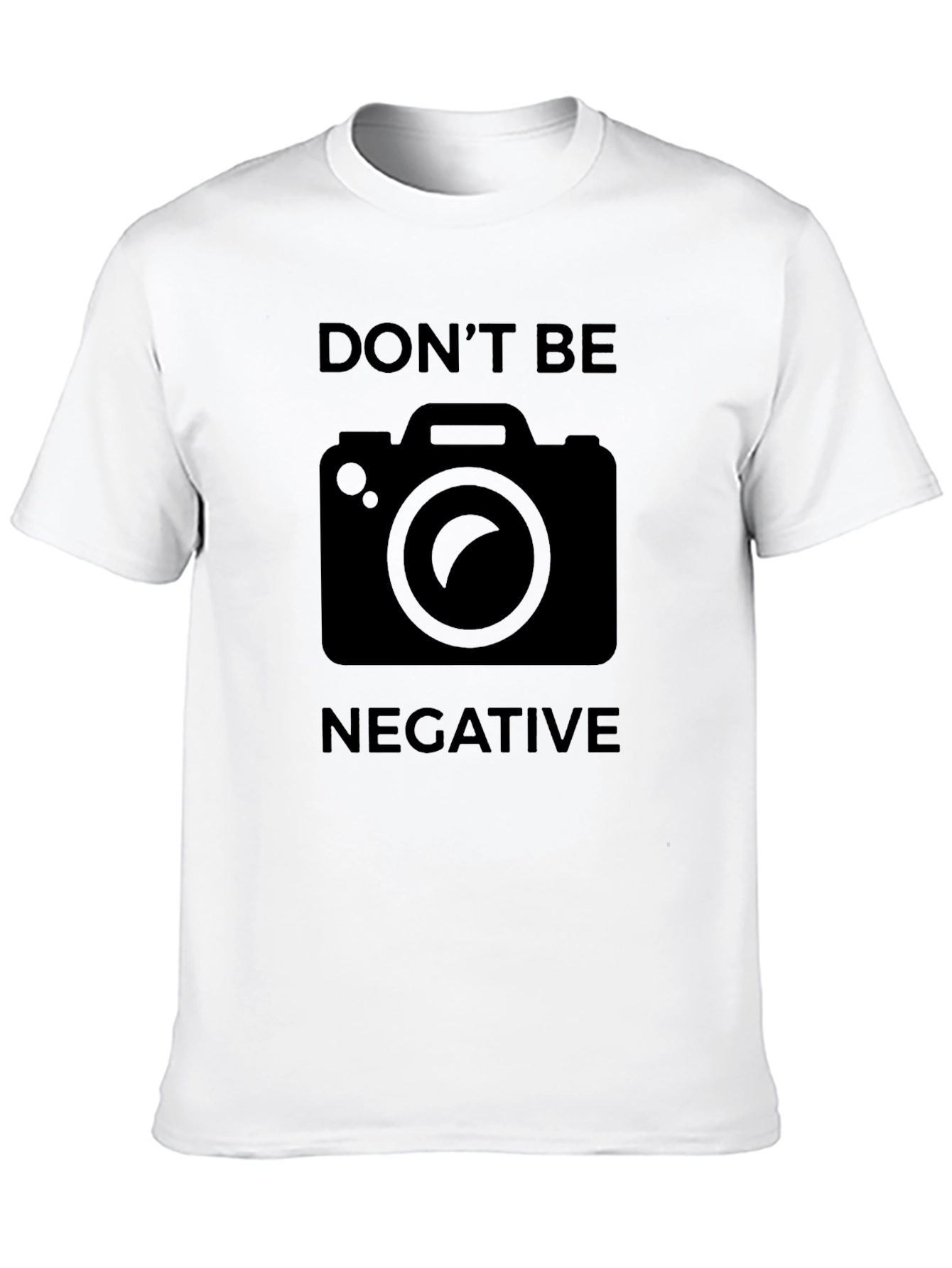 Dont Be Negative Graphic Tee