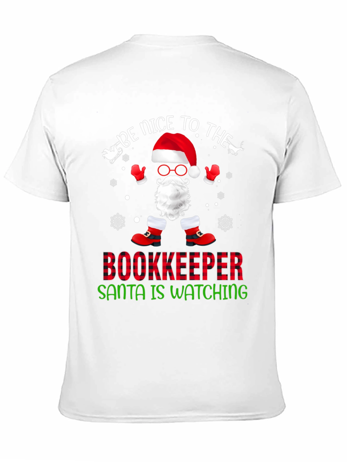Be Nice to the Bookkeeper Santa Watching T-Shirt