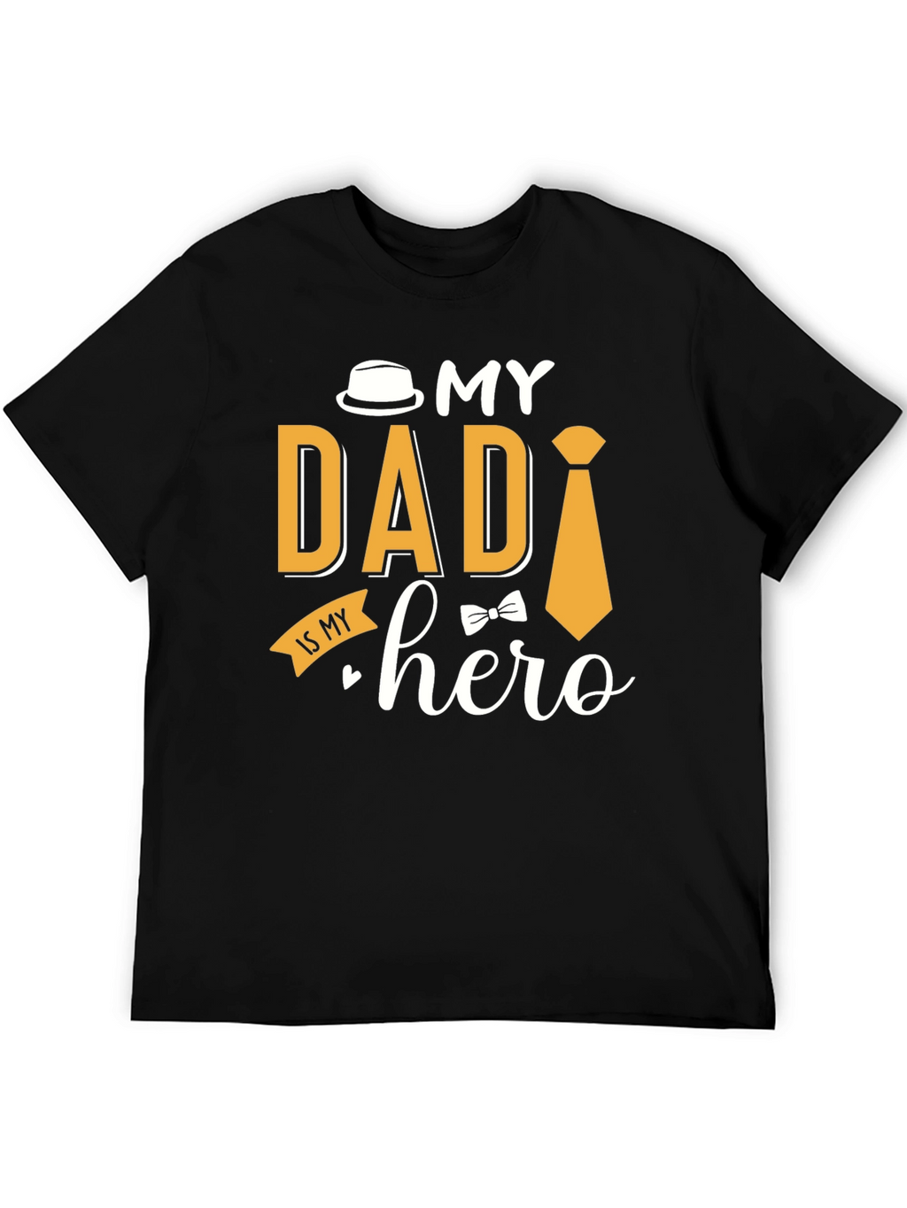 My Dad is My Hero T-Shirt