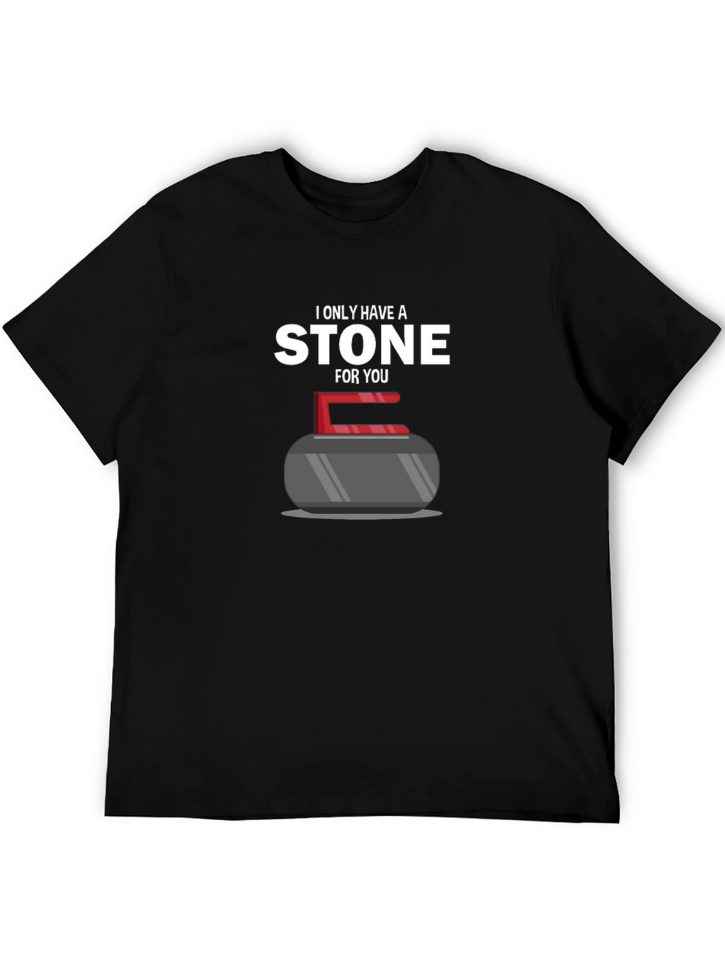I Only Have a Stone For You T-Shirt