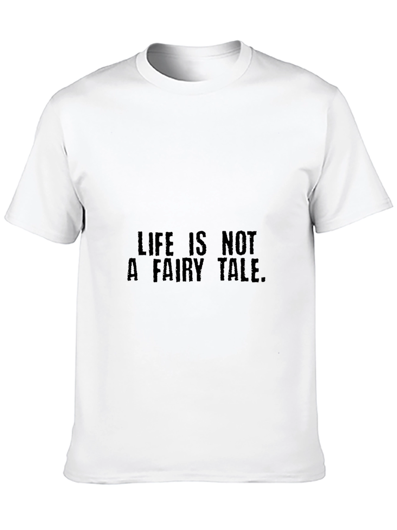 Life Is Not A Fairy Tale Black Graphic Tee