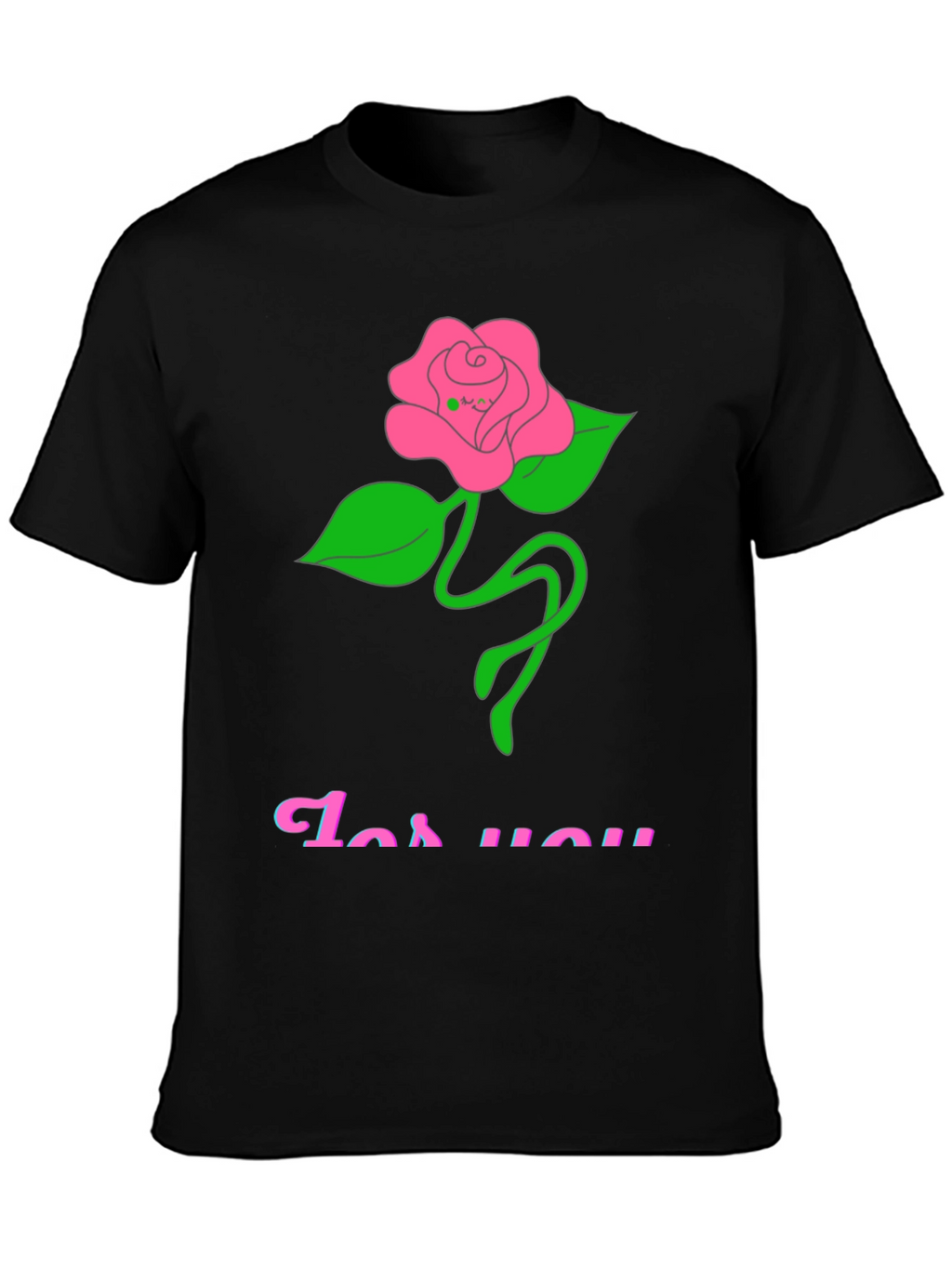 Black T-Shirt with Rose For You Graphic