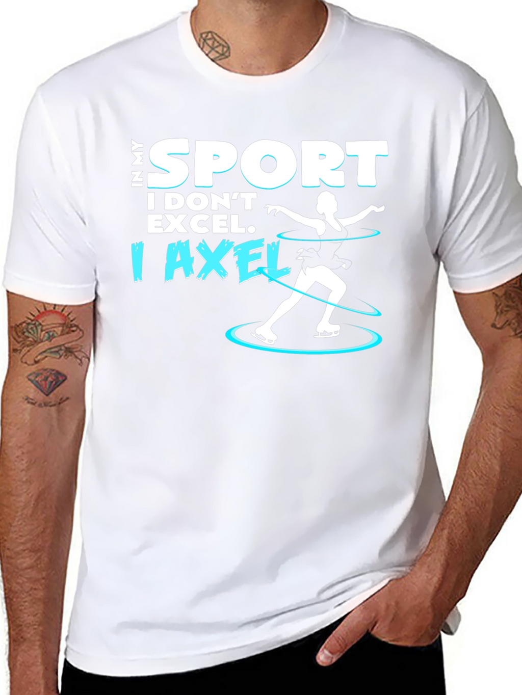 I Axel T-Shirt - Funny Ice Skating Tee