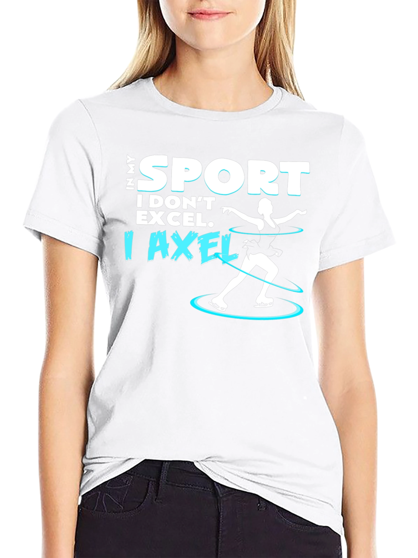 I Axel T-Shirt - Funny Ice Skating Tee