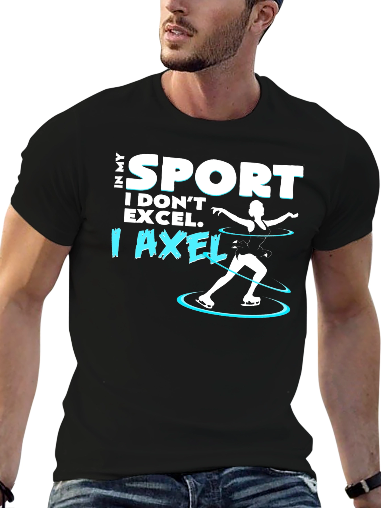 I Axel T-Shirt - Funny Ice Skating Tee