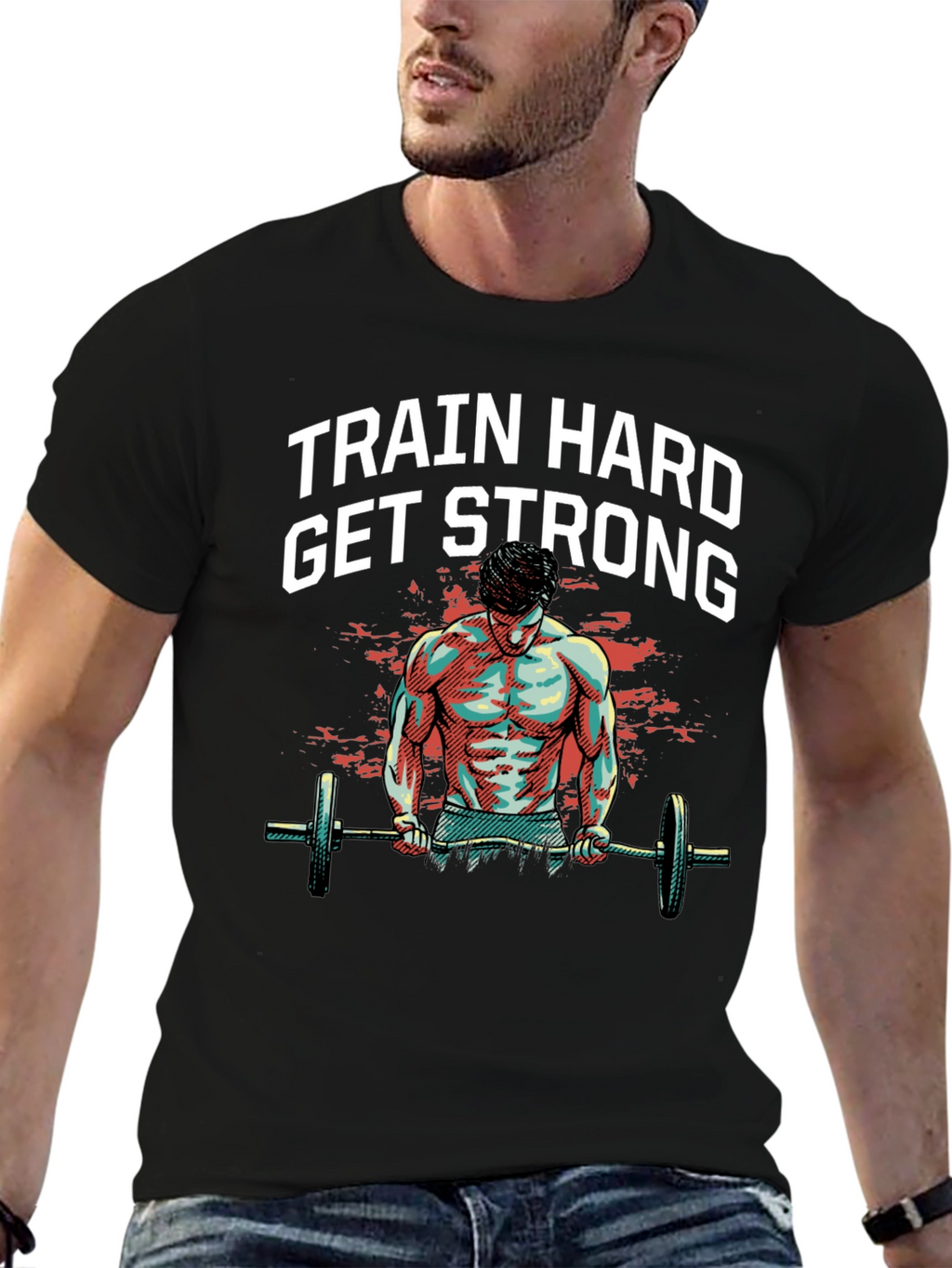 Train Hard Get Strong Graphic Tee