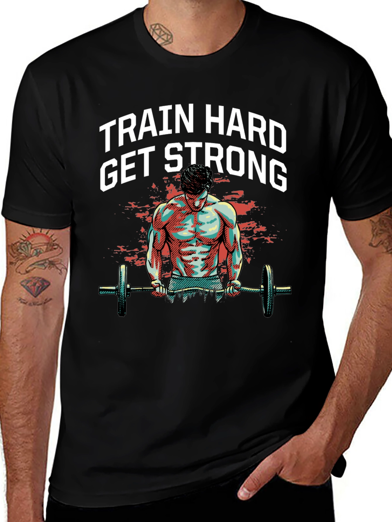 Train Hard Get Strong Graphic Tee