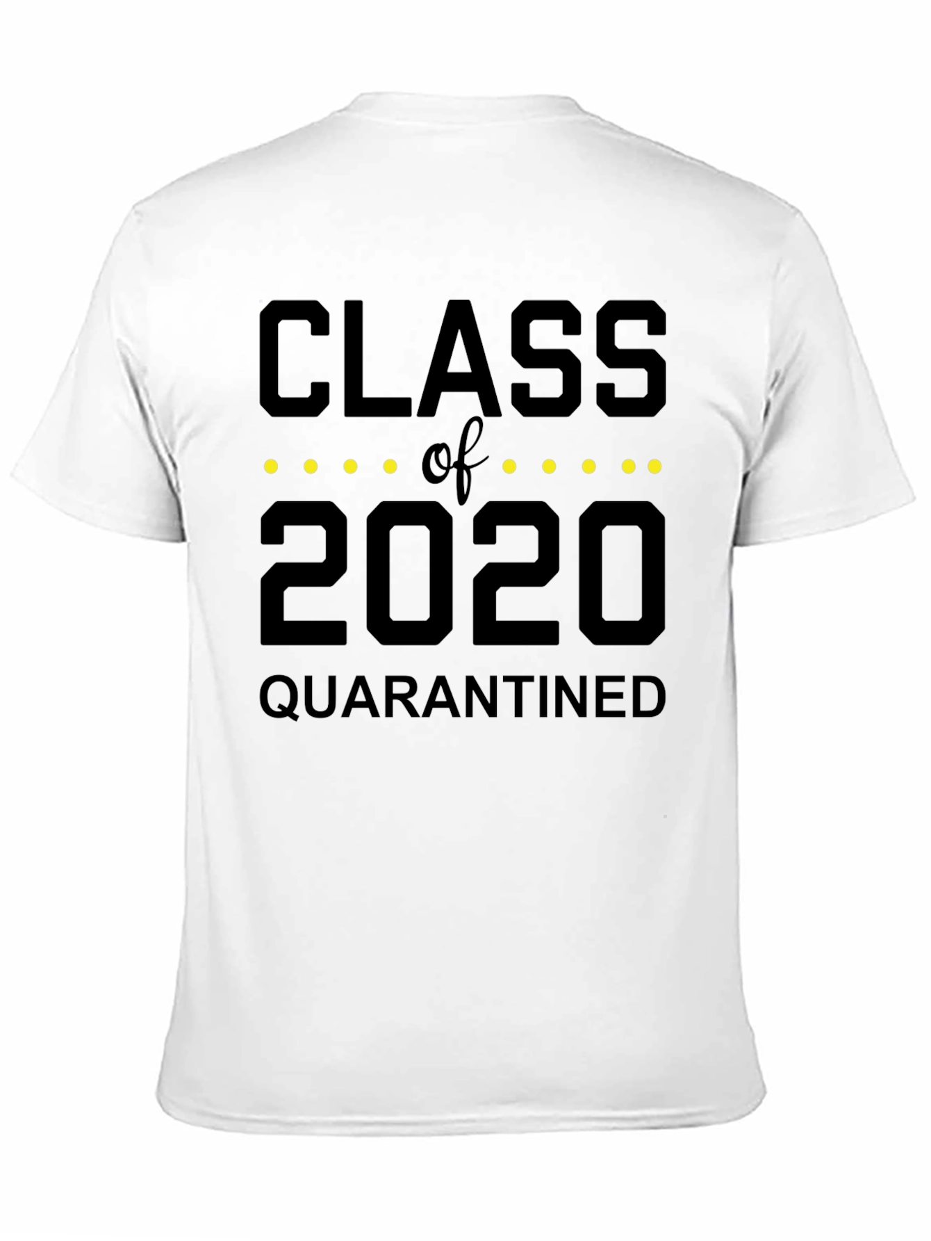 Class of 2020 Quarantined Black T-Shirt