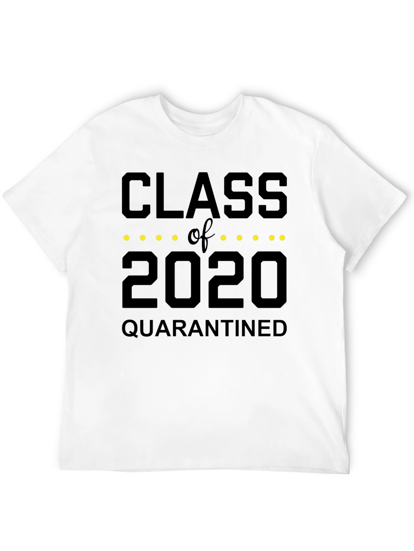 Class of 2020 Quarantined Black T-Shirt