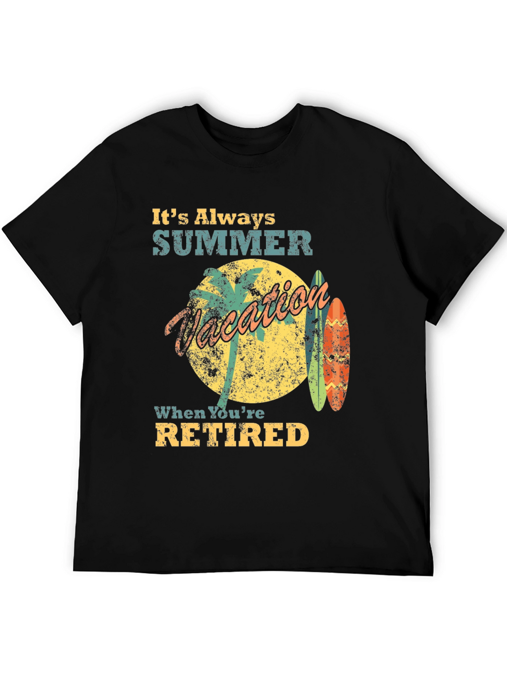 Retirement Summer Vacation Black T-Shirt