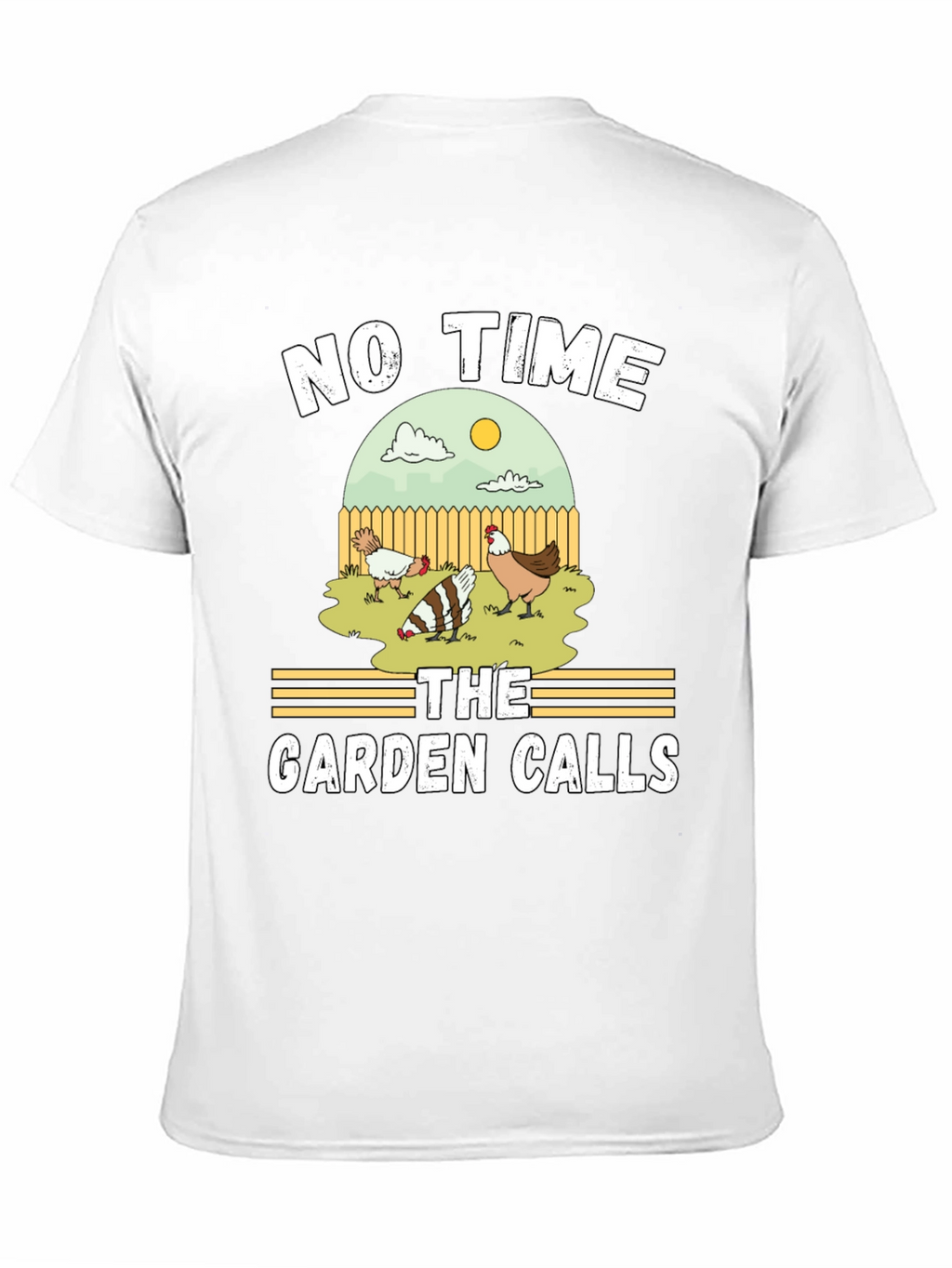 No Time The Garden Calls T-Shirt