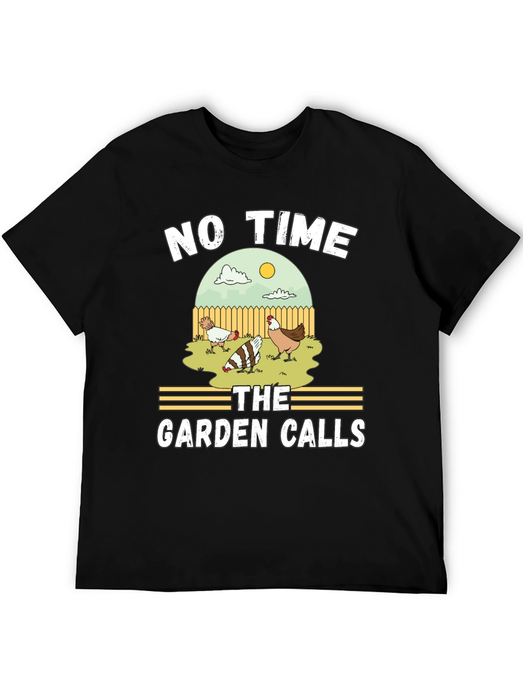 No Time The Garden Calls T-Shirt
